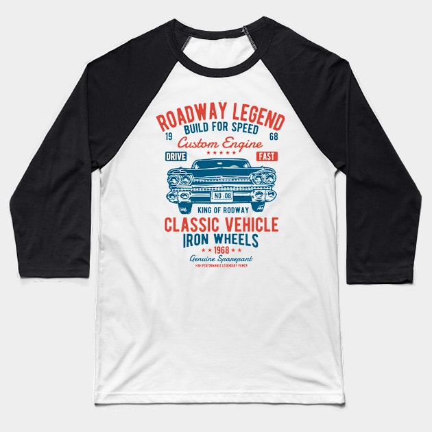 Roadway Legend 2 Baseball T-Shirt by PaunLiviu